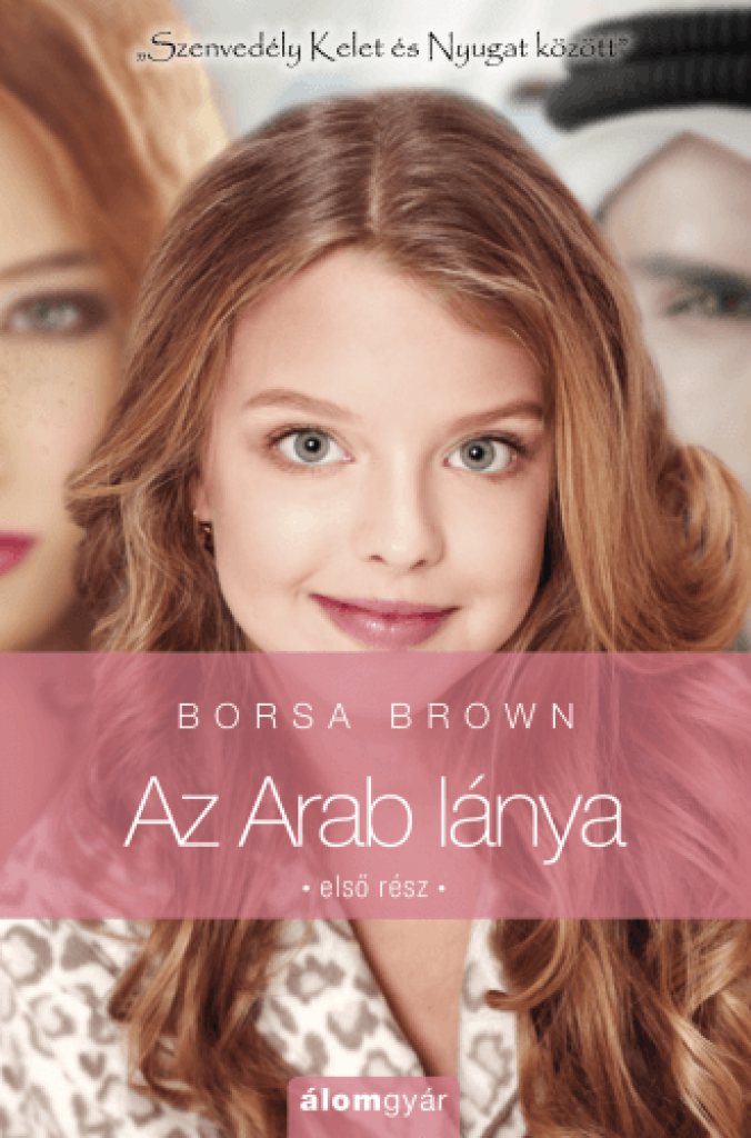 Az Arab lánya - első rész (Arab 3.)