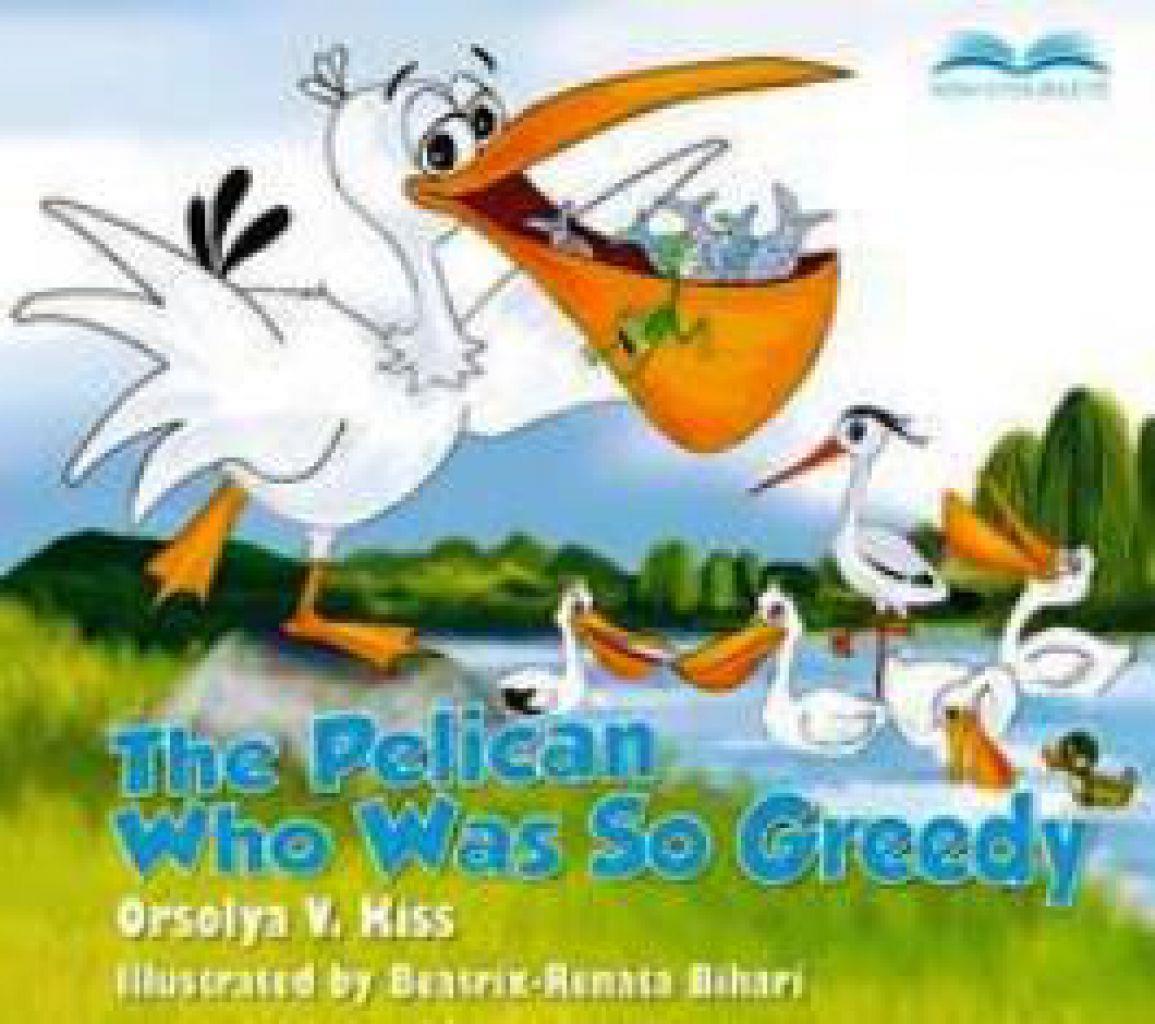 The pelican who was so greedy
