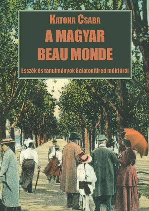 A magyar Beau Monde