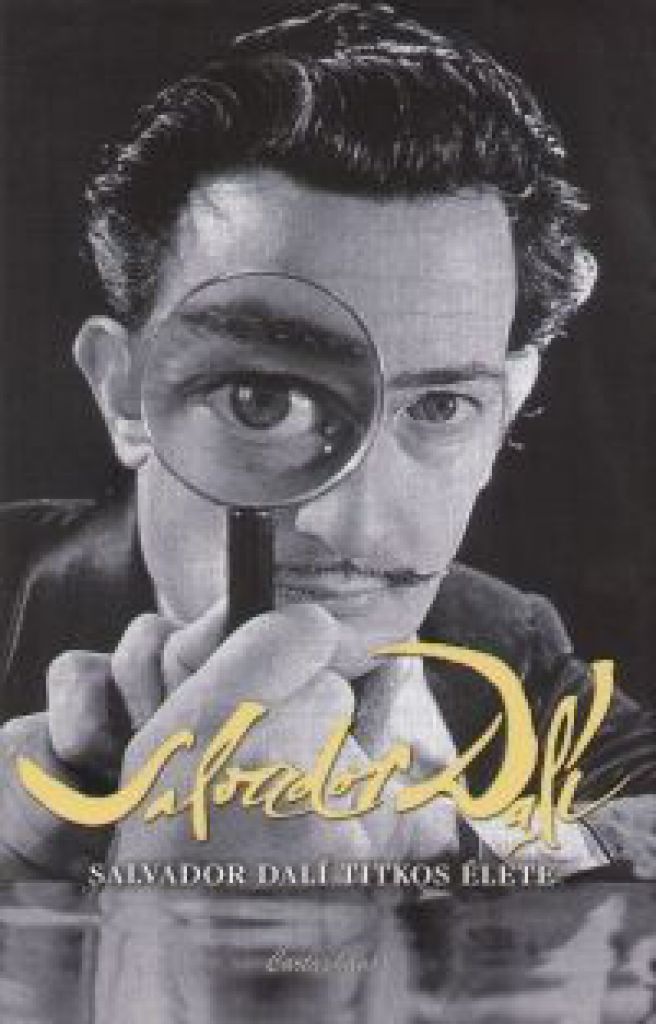 Salvador Dali titkos élete