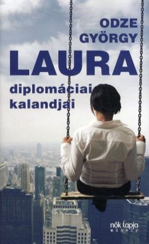 Laura diplomáciai kalandjai