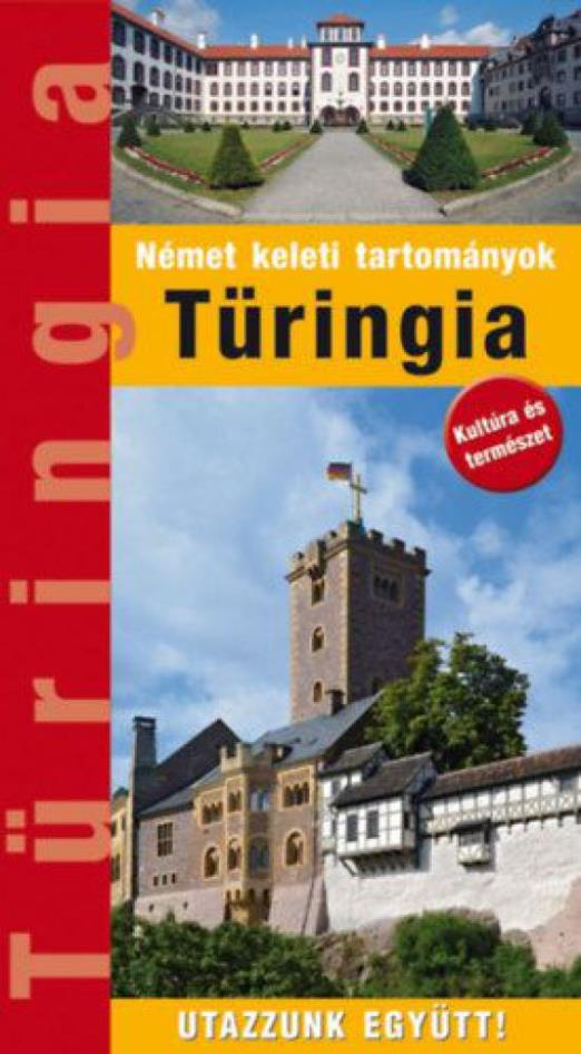 Türingia - Útikönyv - Utazzunk Együtt!
