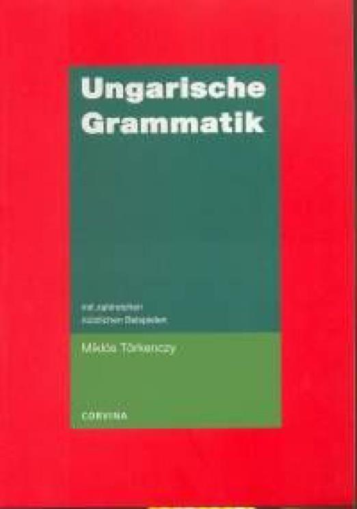Ungarische Grammatik - mit zahlreichen nützlichen beispielen