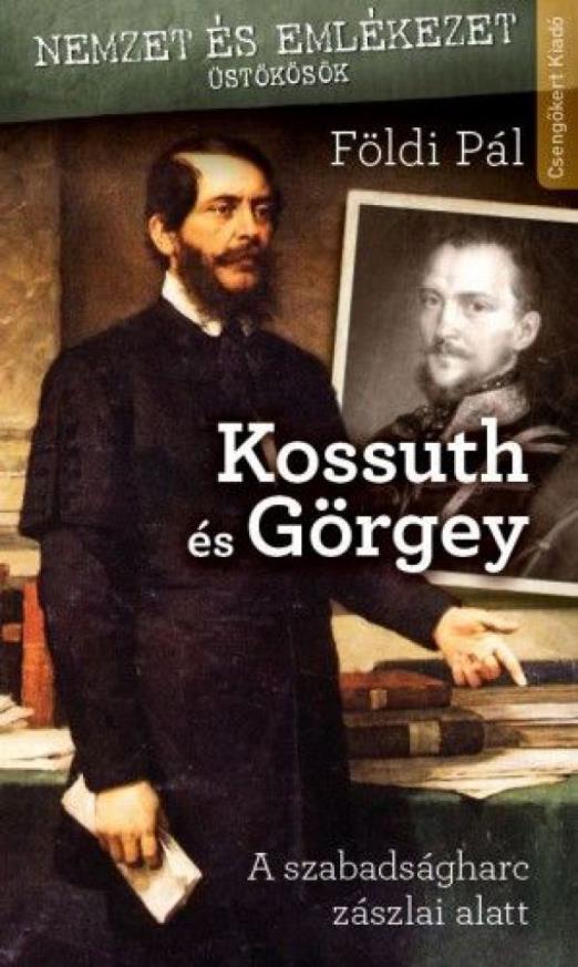 Kossuth és Görgey