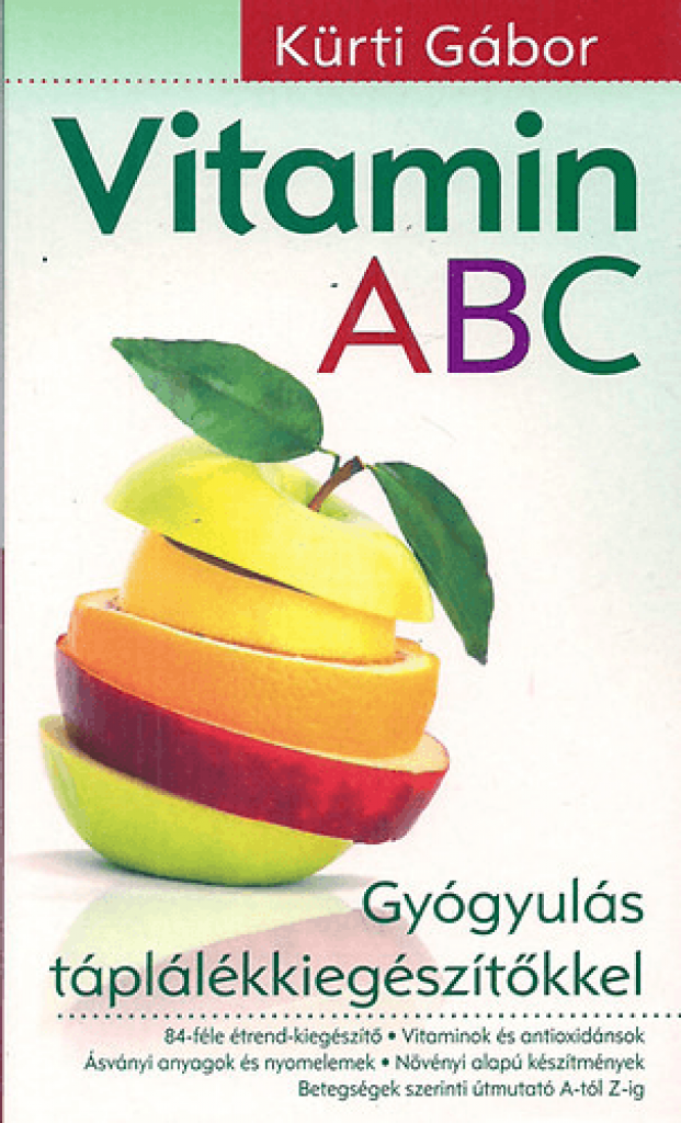 Vitamin ABC-Gyógyulás táplálékkiegészítőkkel