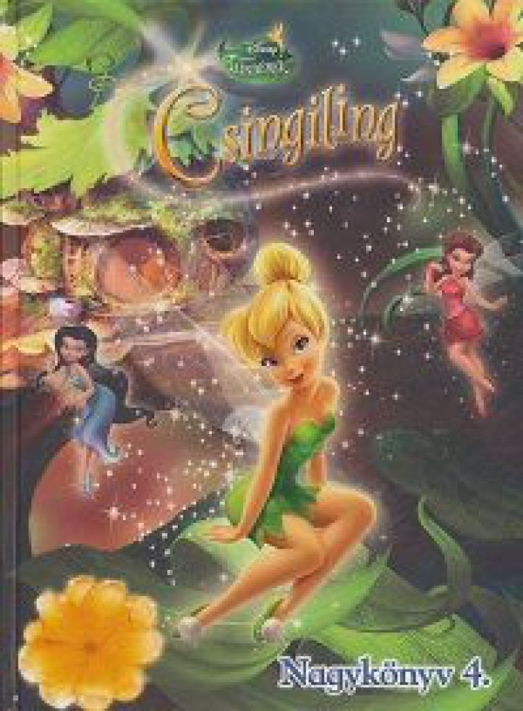 Csingiling Nagykönyve 4. - Disney Tündérek