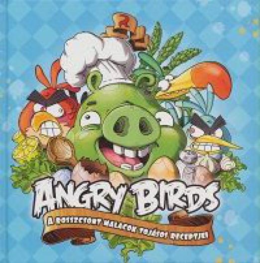 Angry Birds - A rosszcsont malacok tojásos receptjei