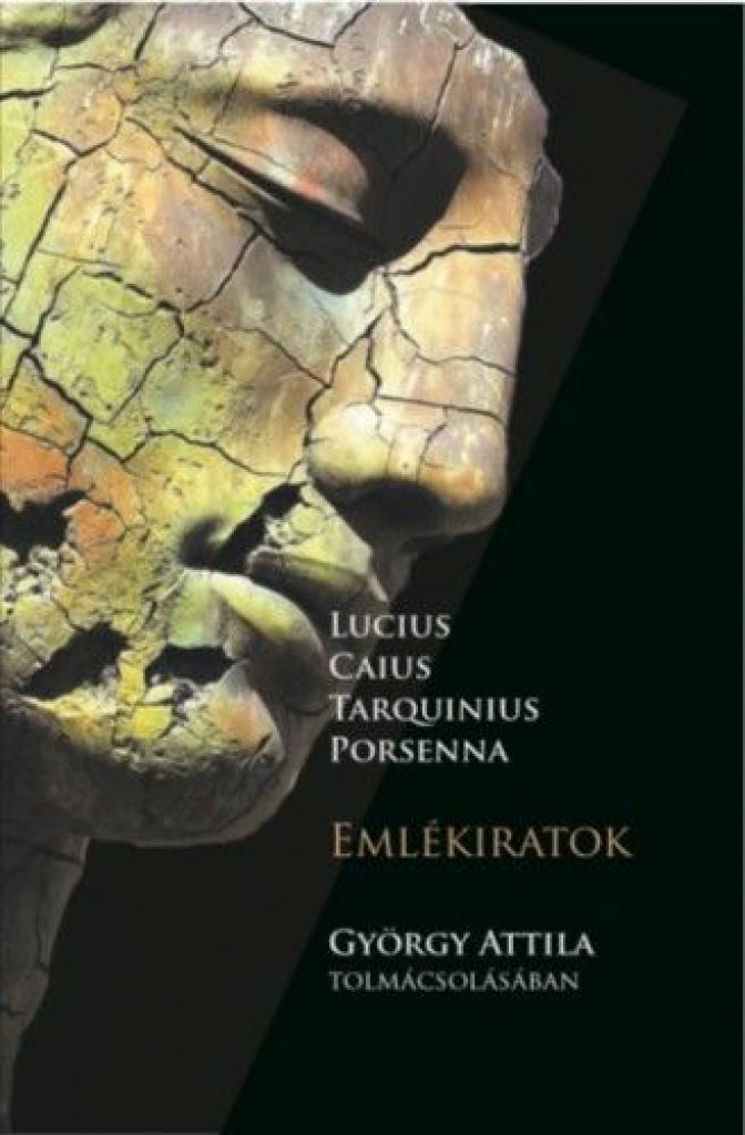 Lucius Caius Tarquinius Porsenna - Emlékiratok