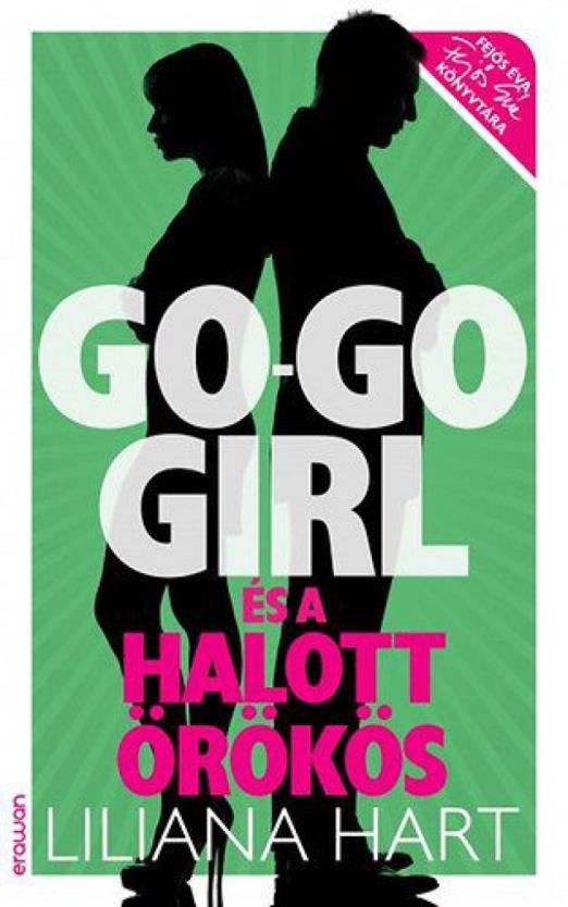 Go-go girl és a halott örökös - Go-go girl sorozat 3.