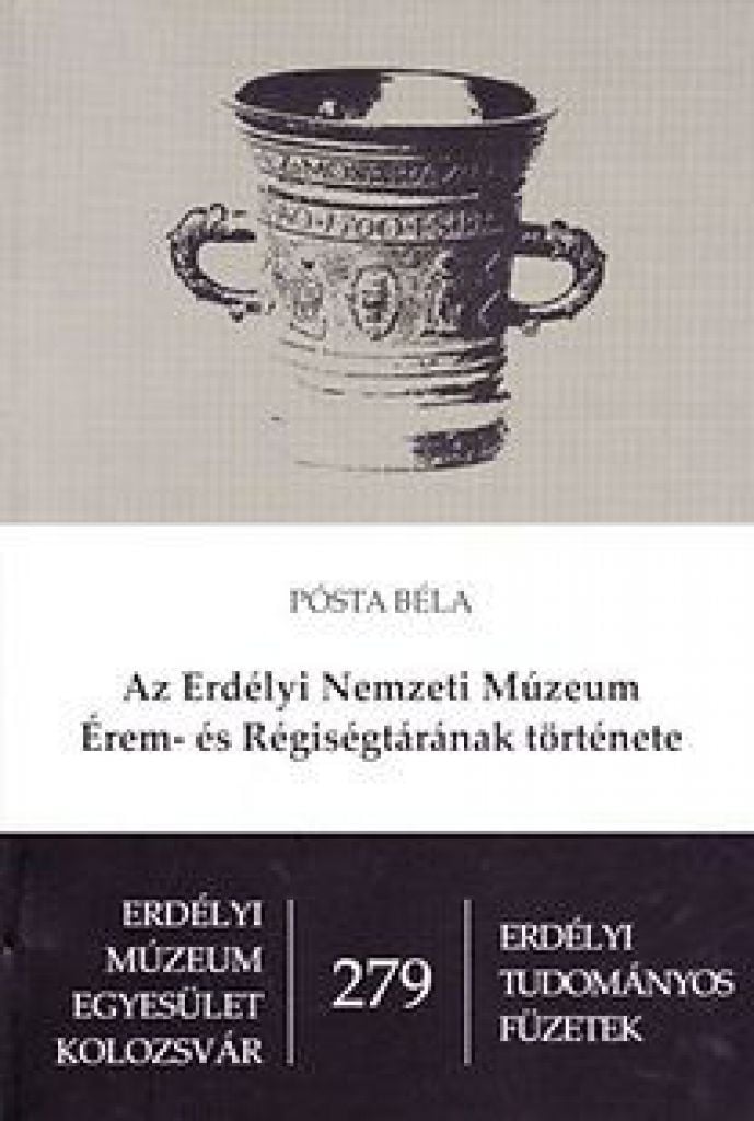 Az Erdélyi Nemzeti Múzeum Érem-és Régiségtárának története