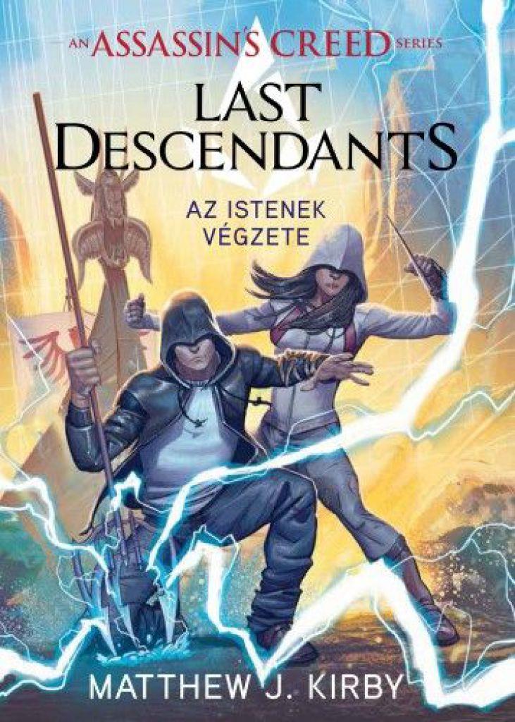 Assassin"s Creed: Last Descendants - Az istenek végzete