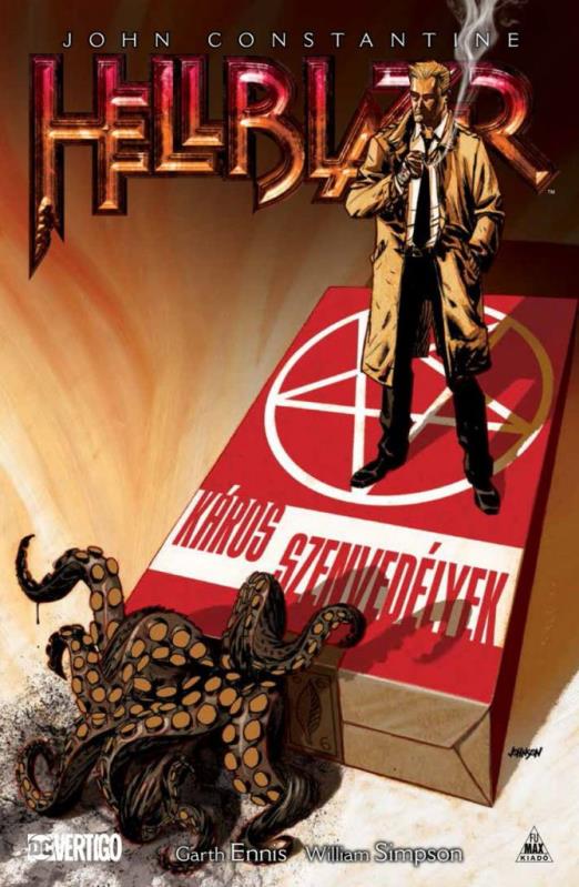John Constantine - Hellblazer - Káros szenvedélyek