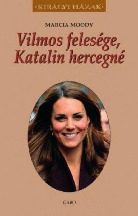 Vilmos felesége, Katalin hercegné