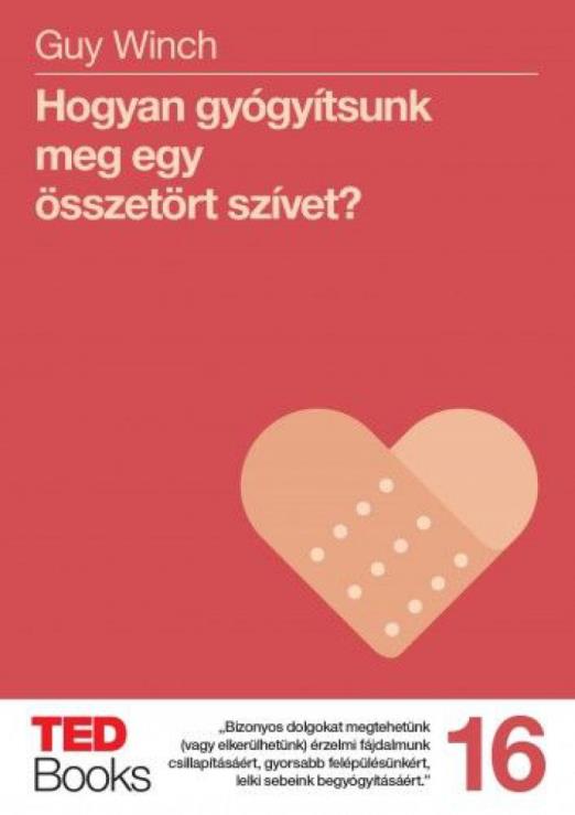 Hogyan gyógyítsunk meg egy összetört szívet?