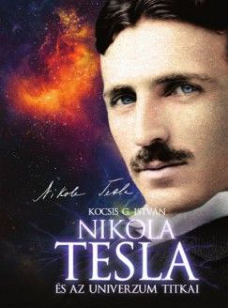 Nikola Tesla az univerzum titkai