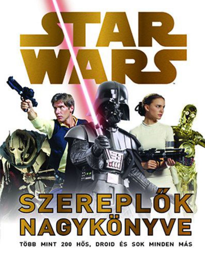 Star Wars - Szereplők nagykönyve