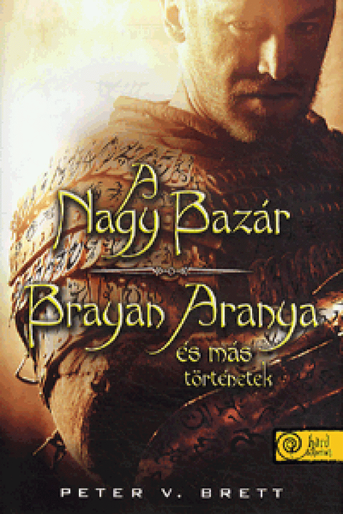 A nagy bazár - Brayan Aranya és más történetek - kemény kötés