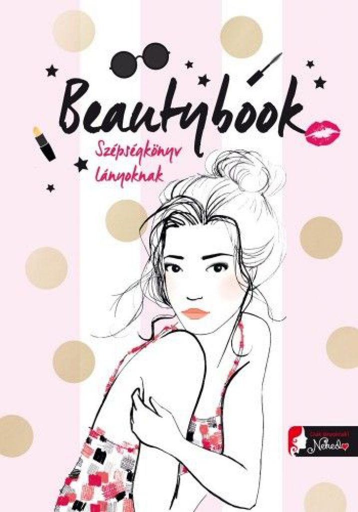 Beautybook - Szépségkönyv lányoknak