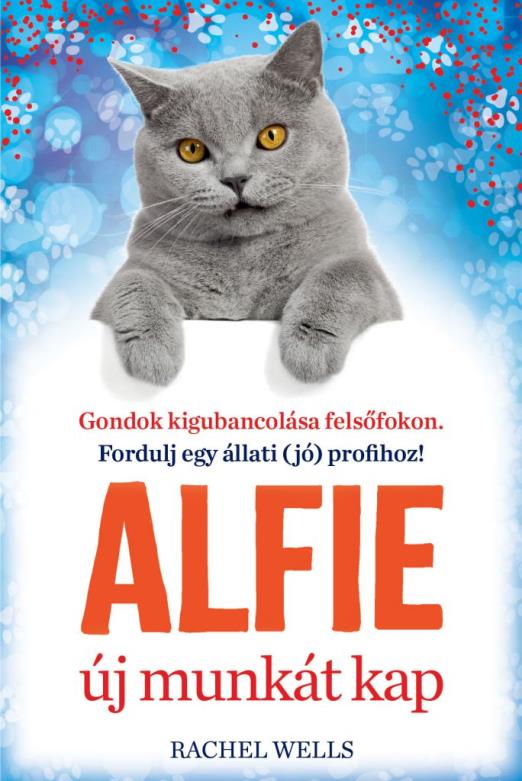 Alfie új munkát kap – Tanulj önismeretet egy bölcs cicától!