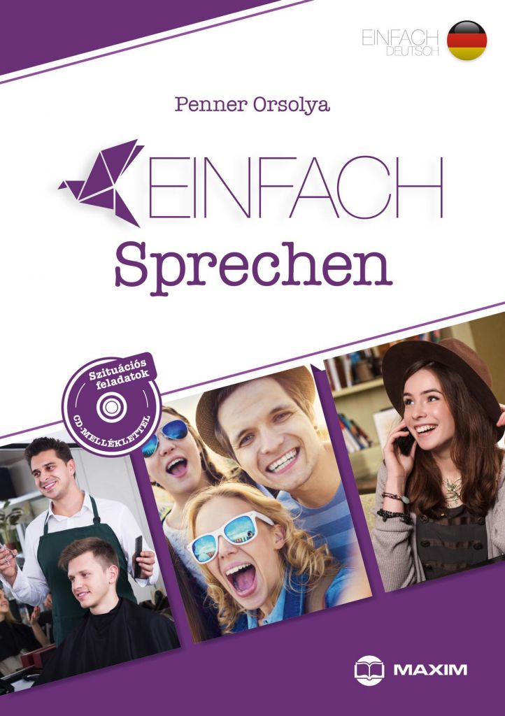 Einfach Sprechen – Szituációs feladatok német nyelvből - B1-B2 szinten - CD melléklettel