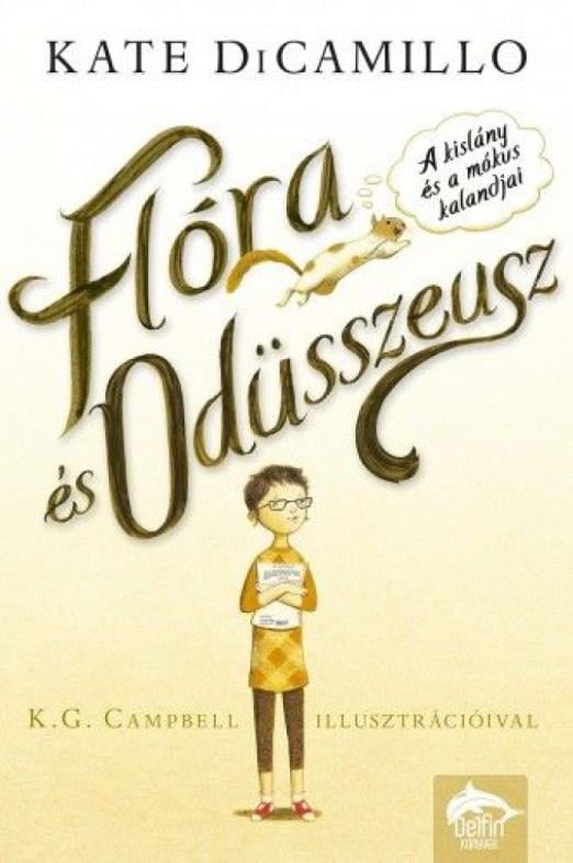Flóra és Odüsszeusz - A kislány és a mókus kalandjai