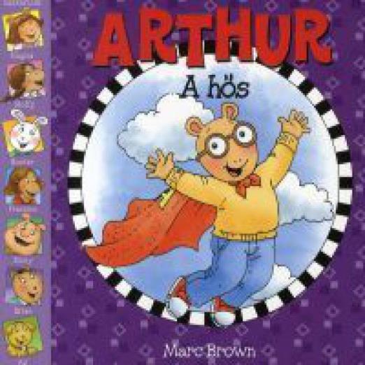 Arthur a hős