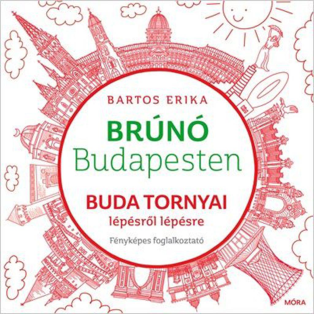 Buda tornyai lépésről lépésre - Brúnó Budapesten 1.