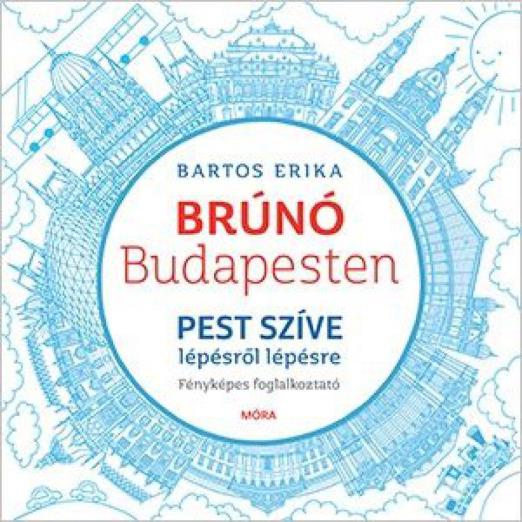 Pest szíve lépésről lépésre - Brúnó Budapesten 3.