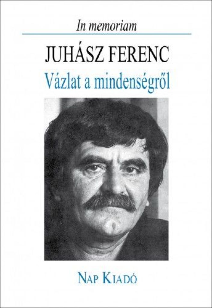 In memoriam Juhász Ferenc