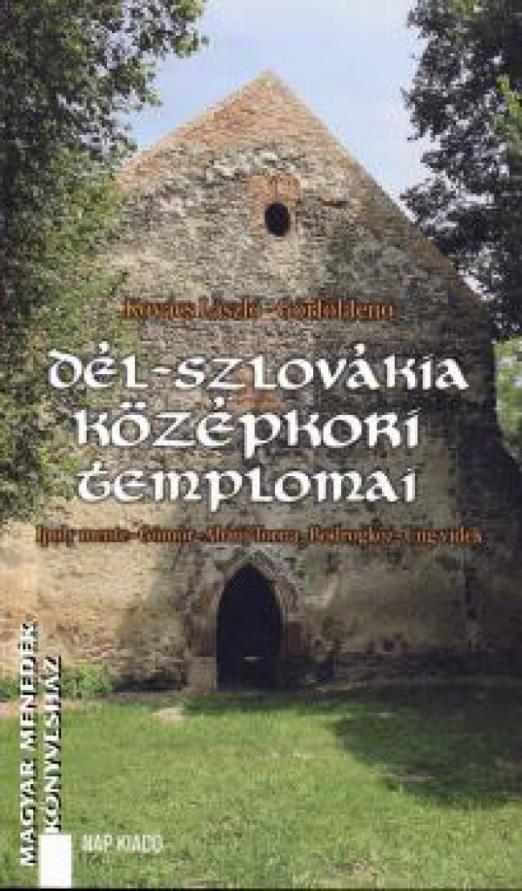 Dél-Szlovákia középkori templomai