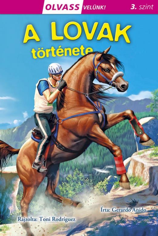 Olvass velünk! (3) - A lovak története
