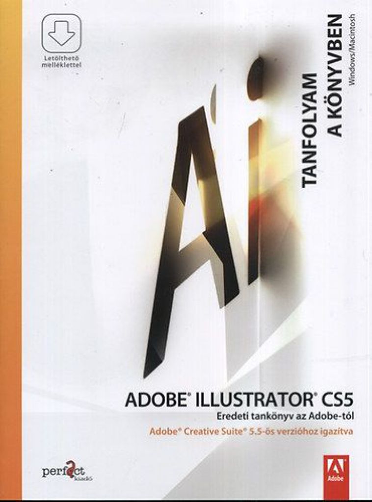 Adobe Illustrator CS5 - Tanfolyam a könyvben