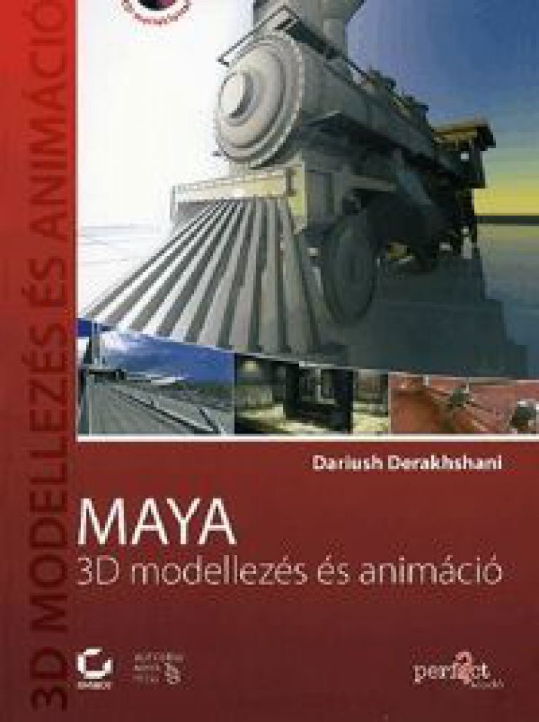 Maya - 3D modellezés és animáció (CD melléklettel)