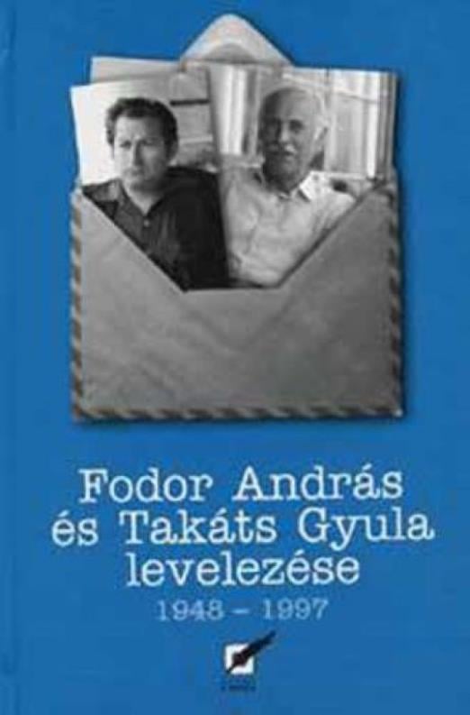 Fodor András és Takáts Gyula levelezése 1948-1997