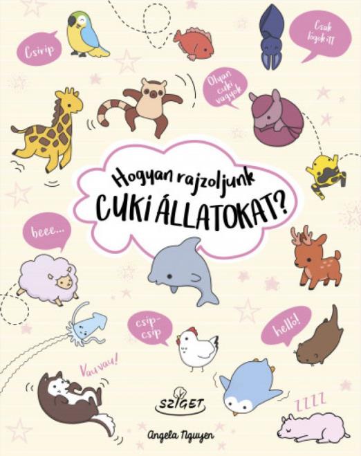 Hogyan rajzoljunk cuki állatokat?