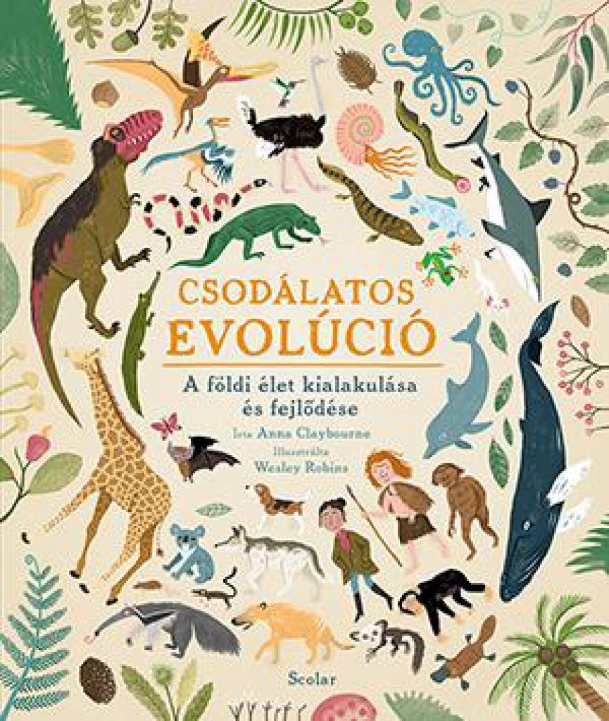 Csodálatos evolúció - A földi élet kialakulása és fejlődése