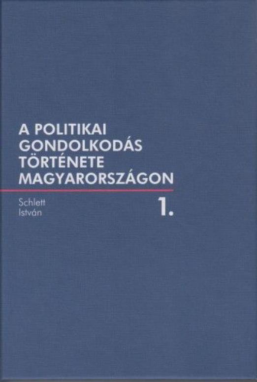 A politikai gondolkodás története Magyarországon 1.