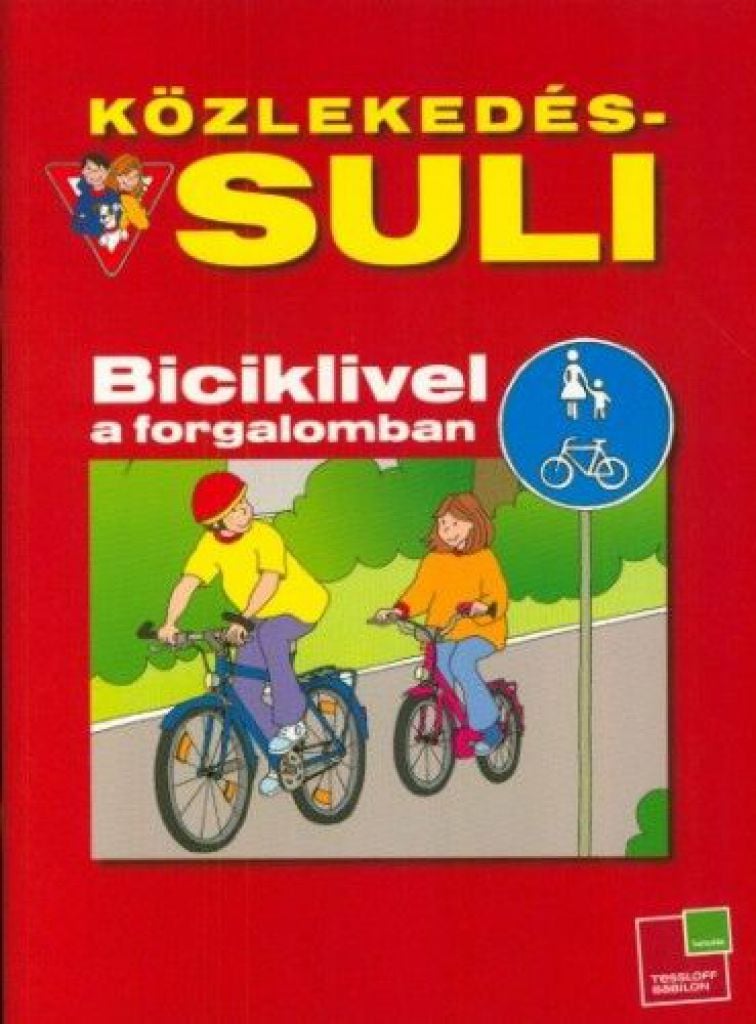 Közlekedés-suli - Biciklivel a forgalomban