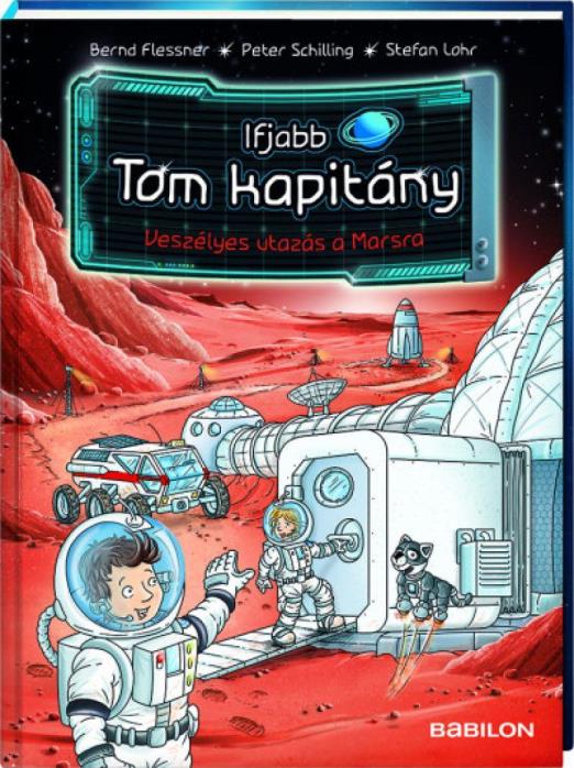 Ifjabb Tom kapitány 5.-Veszélyes utazás a Marsra