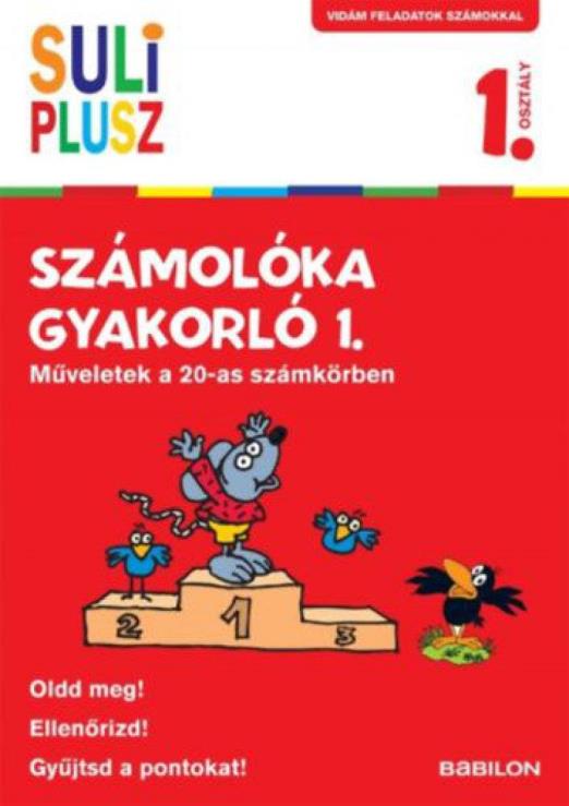 Suli Plusz Számolóka gyakorló 1. - Műveletek a 20-as számkörben