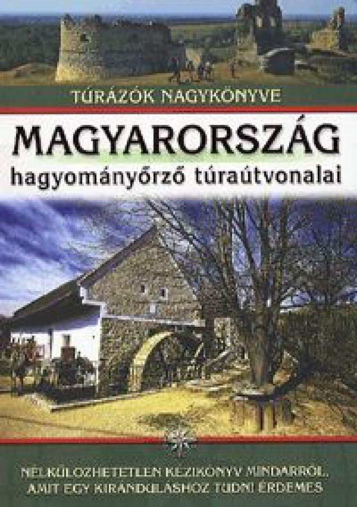 Magyarország hagyományörző túraútvonalai