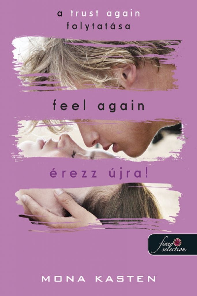 Feel Again - Érezz újra! (Újrakezdés 3.)