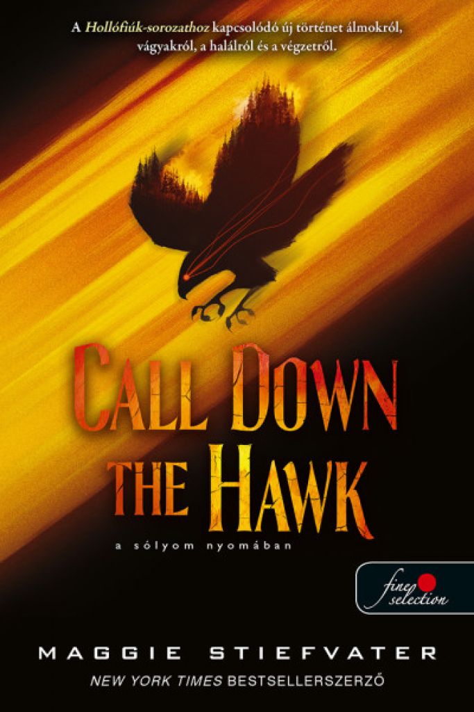 Call Down the Hawk - A sólyom Nyomában