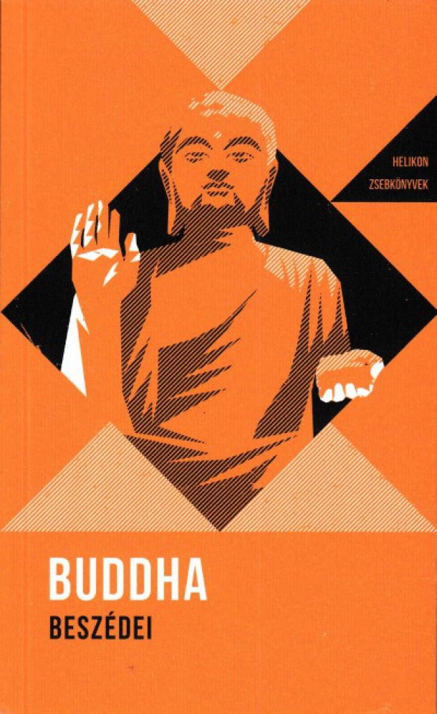 Buddha beszédei - Helikon Zsebkönyvek 8.