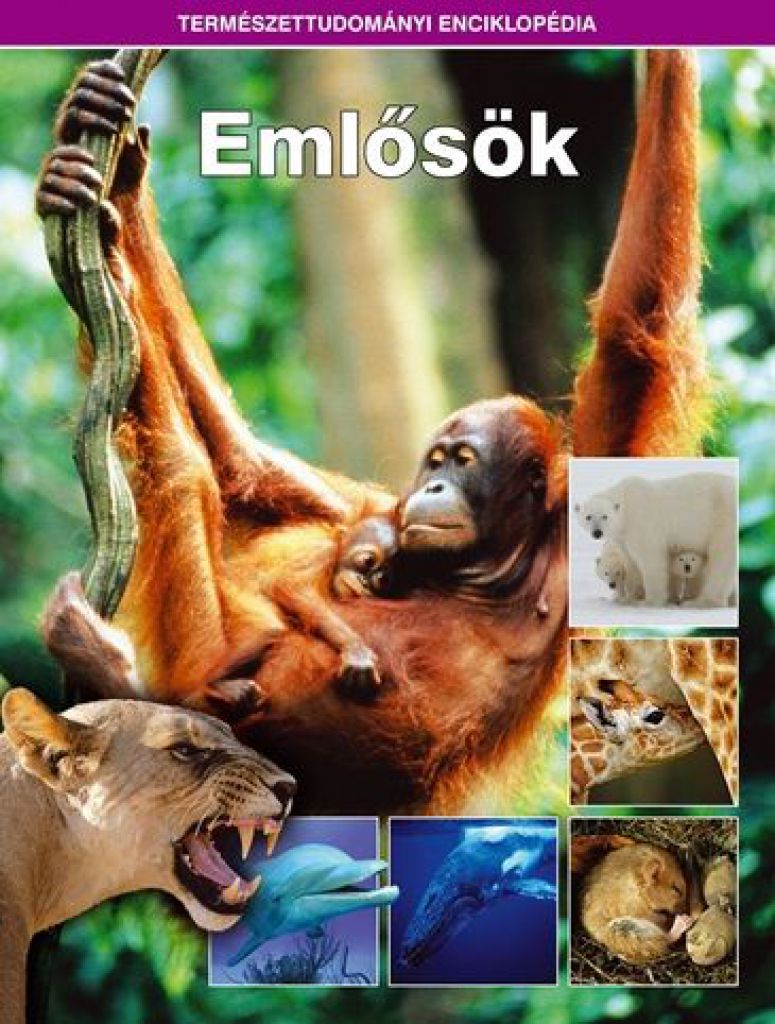 Emlősök - Természettudományi enciklopédia 3.