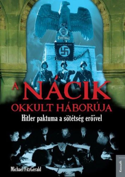 A nácik okkult háborúja