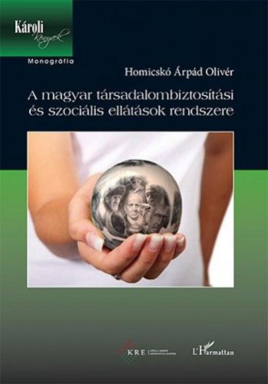 A magyar társadalombiztosítási és szociális ellátások rendszere