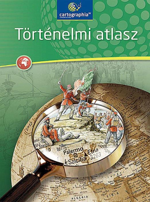 Történelmi atlasz általános és középiskolások számára (CR-0062)
