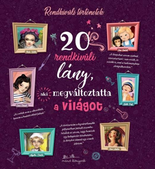 20 rendkívüli lány