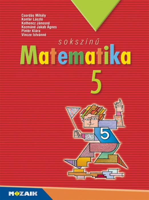 Sokszínű matematika tankönyv 5. osztály (MS-2305U)